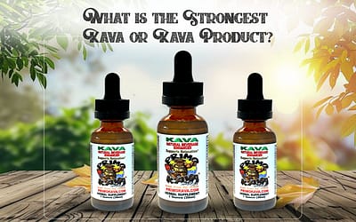 What is the strongest kava or form of kava product?
